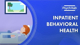 Inpatient Behavioral Health [upl. by Shantha]