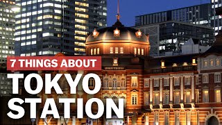 7 Things to know about Tokyo Station  japanguidecom [upl. by Shifrah140]