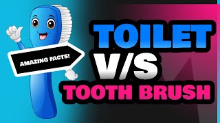 Toilet and Tooth Brush [upl. by Aronel]