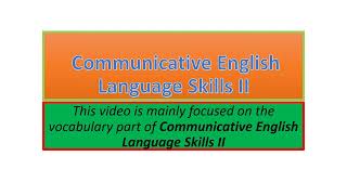 Communicative English Language Skills II vocabulary part one [upl. by Aoht]