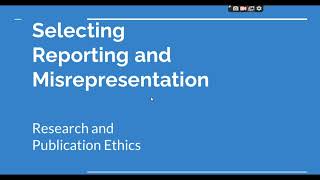 Selective Reporting and Misrepresentation of data Research and Publication ethics Phd coursework [upl. by Snodgrass]