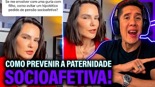 Como Se Prevenir Da Paternidade Socioafetiva E Pensão Socioafetiva [upl. by Hays379]